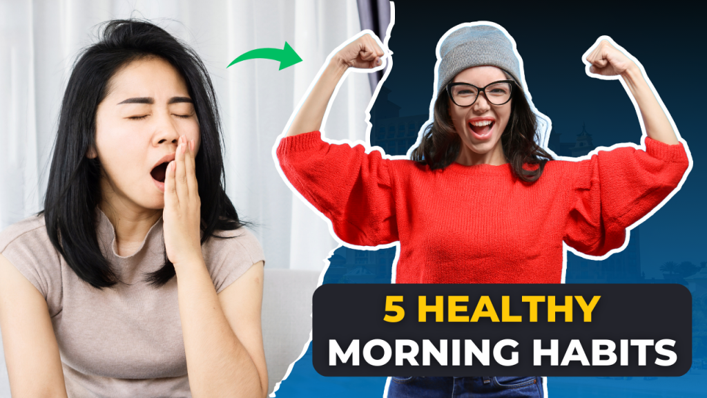 Easy Morning Habits