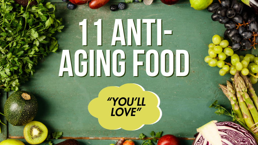 Anti-Aging Food