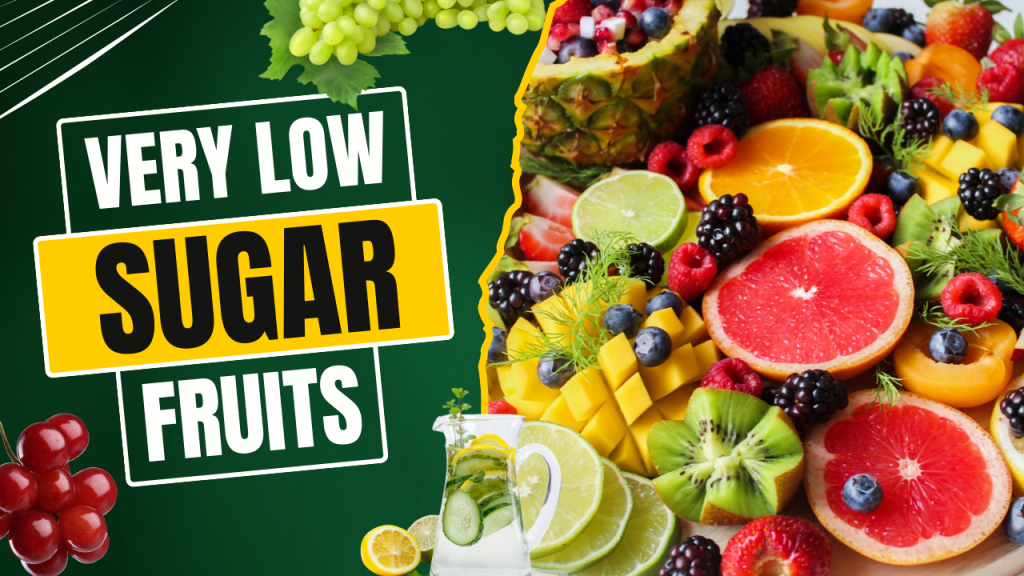 Low-Sugar Fruits